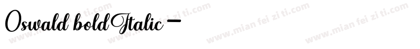 0swald boldItalic字体转换